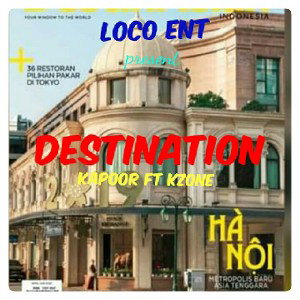 kapoor_Destination ft kzone