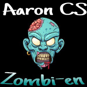 Aarón CS - Zombi-en