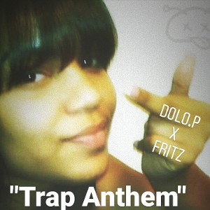 Trap Anthem