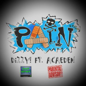 PAiN - DiZZY ft. ACAEDEN