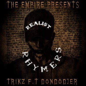 Realist Rhymers Ft DonDodjer