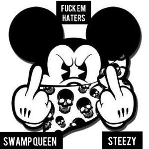 fuck em Haters 