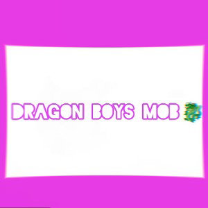 Dragon Boys Mob