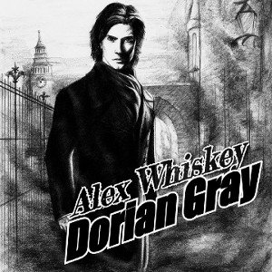 Alex Whiskey - Dorian Gray