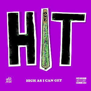 One Hit ( High As I Can Get) Feat Stone, Lil Tiger