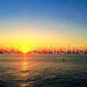 Summer nights/ Don’t brake the rule