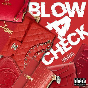 BLOW A CHECK ( FREESTYLE)