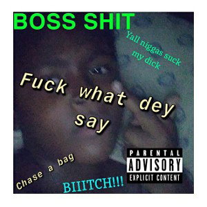 Boss shii freestyle