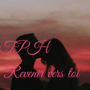 Revenir vers toi