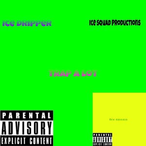 Trap a lot