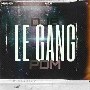 LE GANG (feat. PDM)