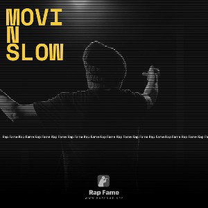 Movin slow 