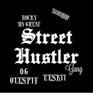STREET HUSTLER GANG
