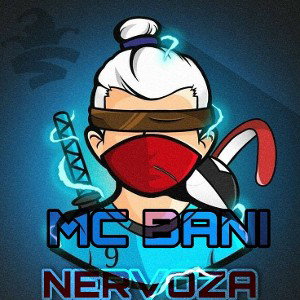 MC BANI - NERVOZA 
