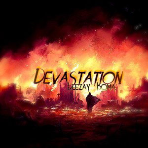Devistation (ft. Koma)