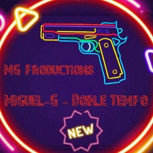 Miguel-G - Doble Tempo