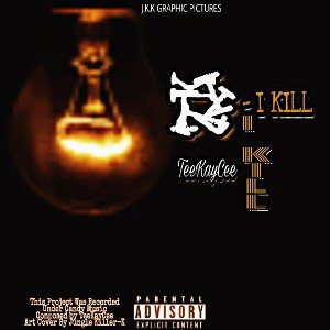 I Kill