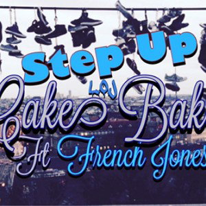 Step Up ft French Jones