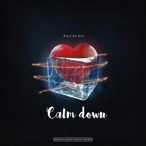 RayLee - Calm down