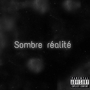 Sombre réalité