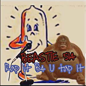 Rap it B4 U Tap It