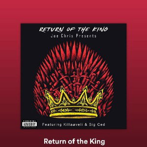 Return of the KING featuring Big Ced