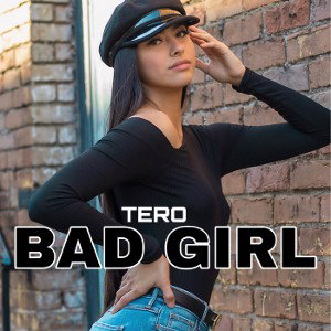 TERO - BAD GIRL 