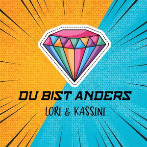 Du Bist Anders (feat. Kassini)