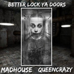 Better Lock Ya Doors