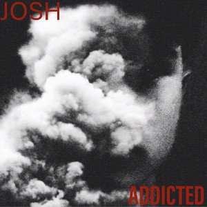 Josh Daniel - Addicted 