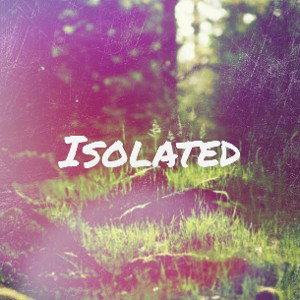 Isolated