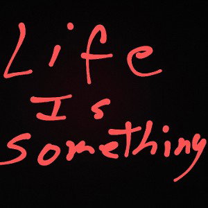 Big Tombo - Life Is Something- 