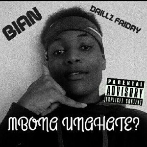 BIAN--MBONA UNAHATE?