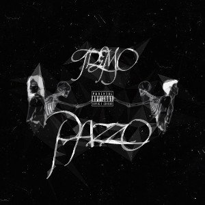 Tremo - Pazzo
