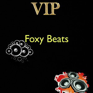 Foxy Beats  - Vip