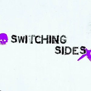 Switching Sides