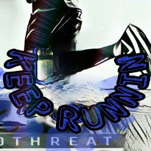  Keep on runnin FT. KS