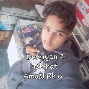 dooriyan 2 Hakikat ( AmaN Rk g 