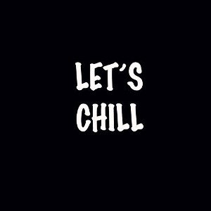 Let's Chill