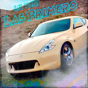 lil toni - ''Las primero''