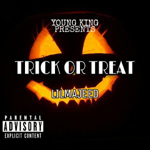 LILMAJEED-TRICK OR TREAT