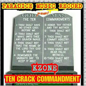 TEN CRACK COMMANDMENT