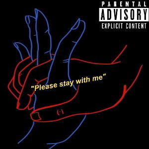 please stay with me 