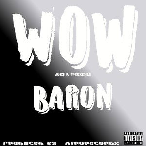 baron_wow freestyle(joey b model) prod by _afrobeats