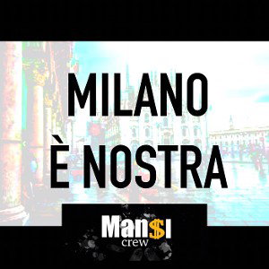 MILANO É NOSTRA