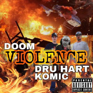 VIOLENCE FT DRU HART:KOMIC