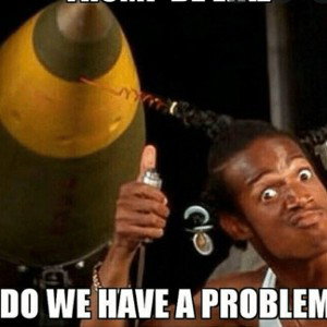 No problems.
