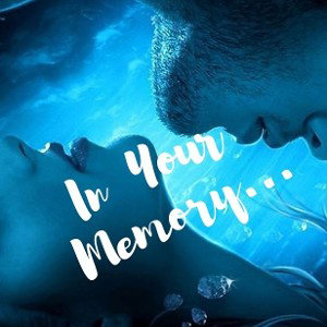 In Your Memory... 