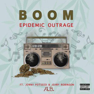 Epidemic Outrage x BOOM
