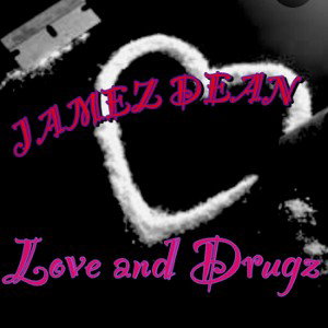 LOVE AND DRUGZ